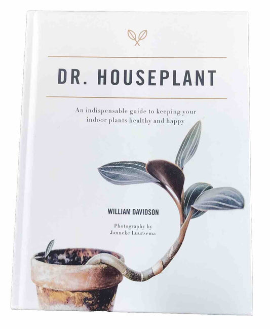 Dr. Houseplant by William Davidson (Hardcover 2020) SAVE Your House Plants!