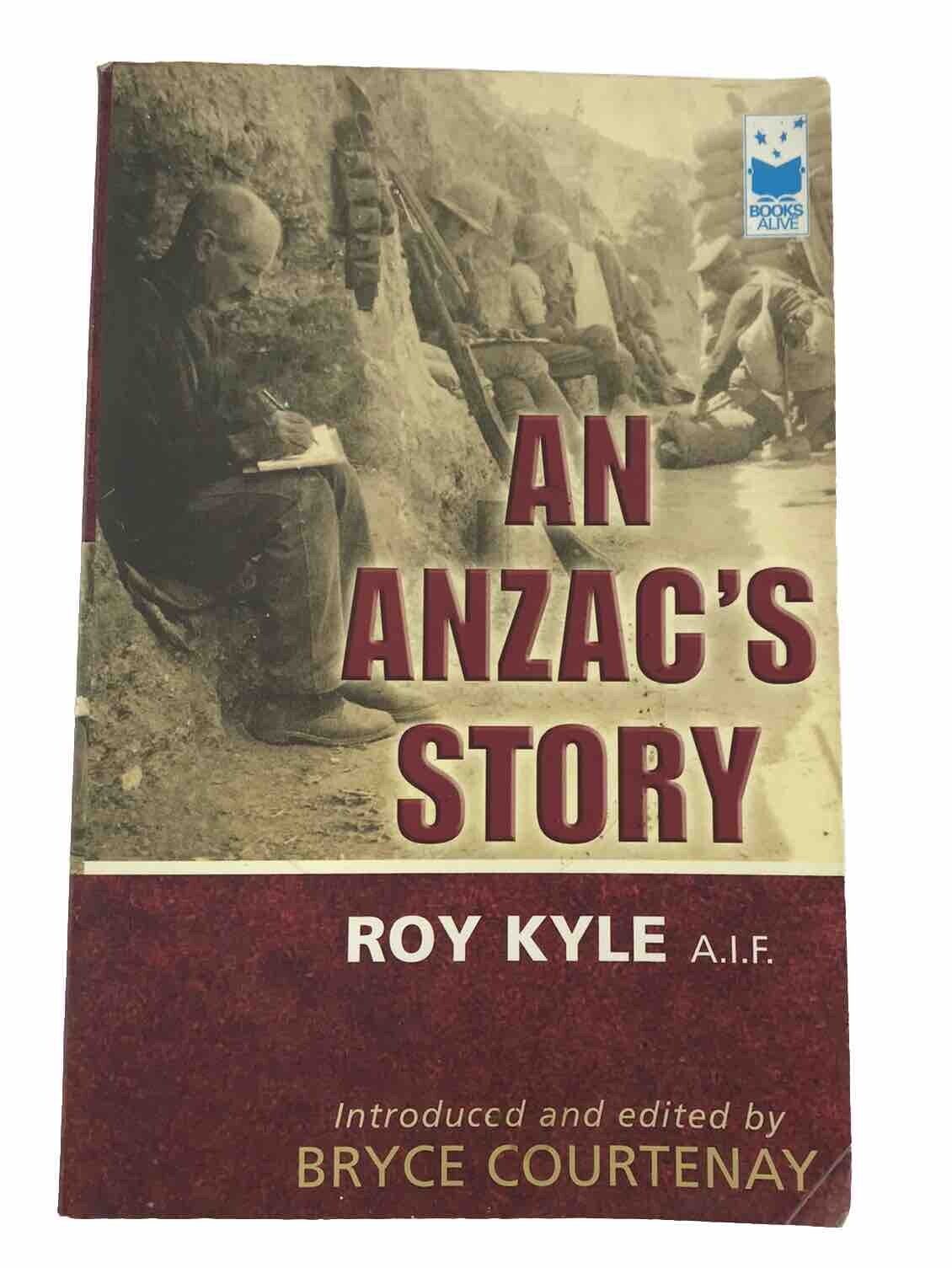 An Anzac's Story by Bryce Courtenay, Roy Kyle A.I.F (Paperback, 2003)