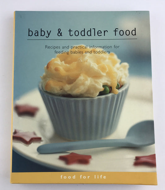 Baby & Toddler Food Recipes & Practical Info for Feeding Babies & Toddlers