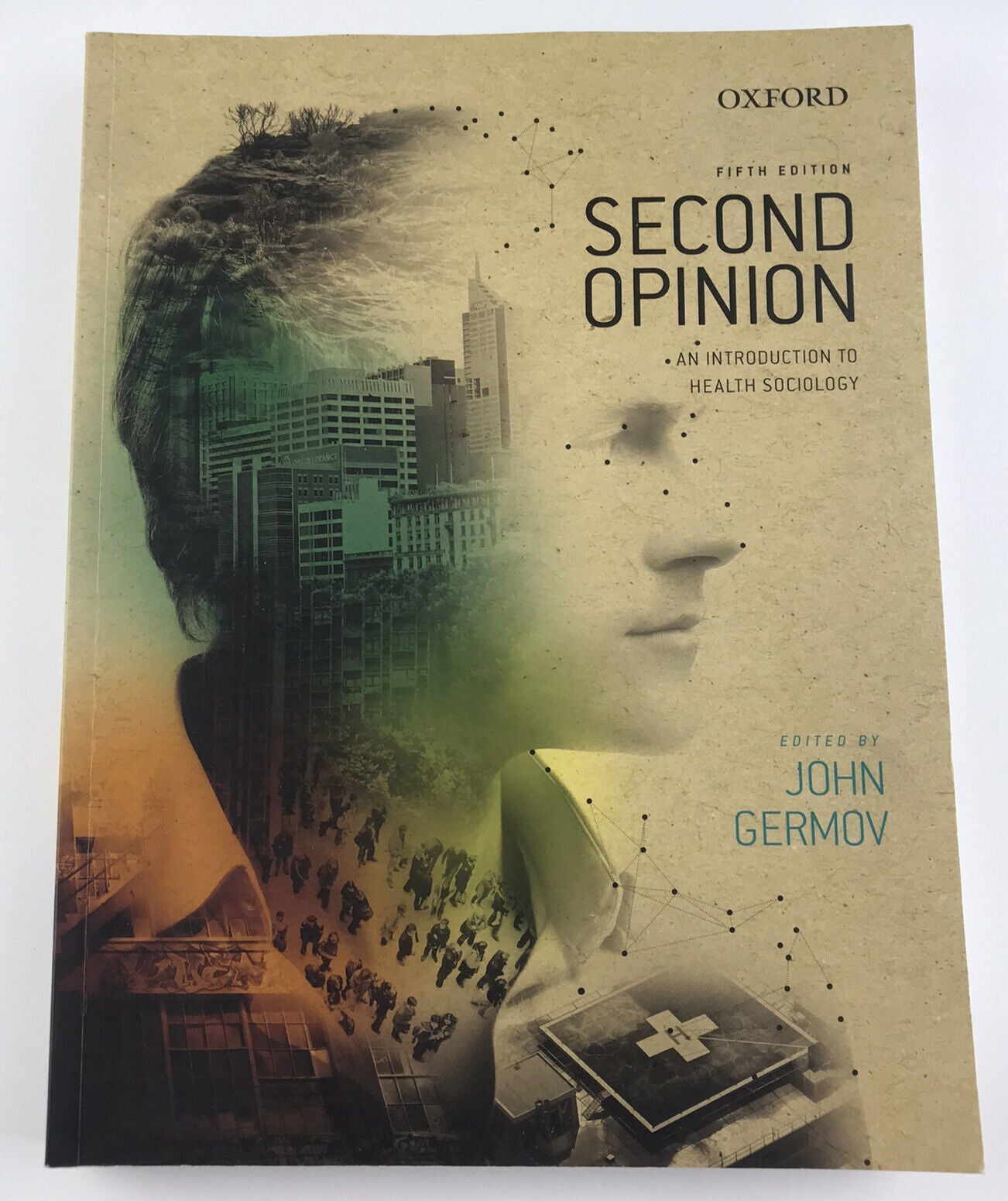 Second Opinion - An Introduction To Health Sociology - John Germov - 5th Edition