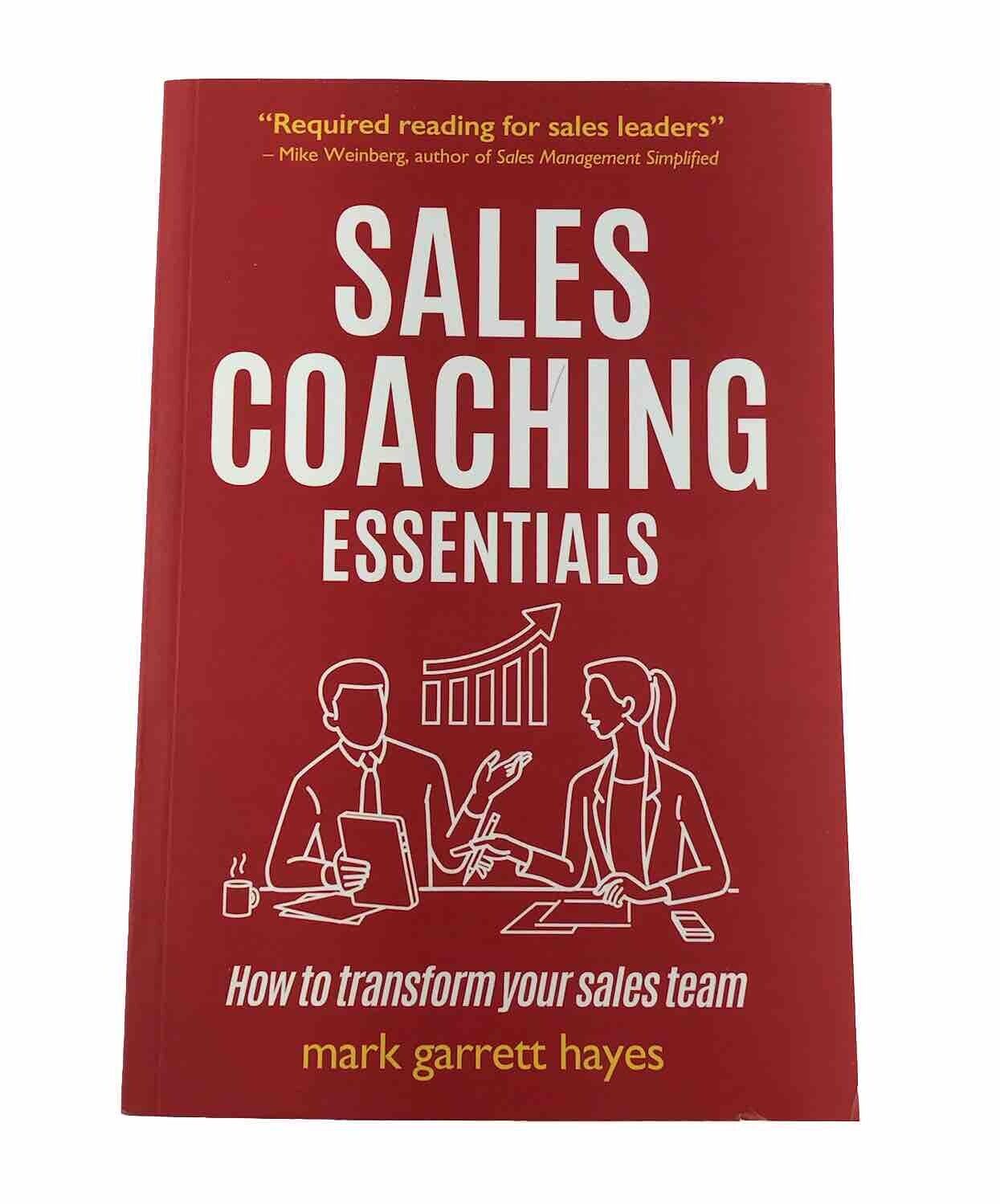 Sales Coaching Essentials by Mark Garrett Hayes (Paperback 2022) - Sales Team