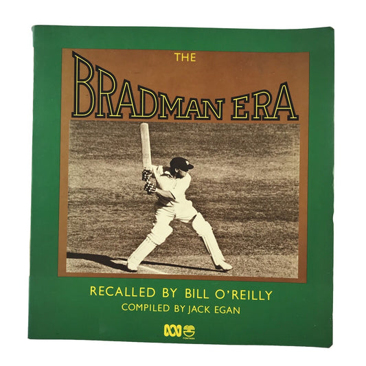 The Bradman Era Recalled By Bill O'Reilly Cricket Biography Large Paperback Book