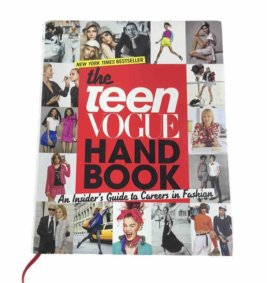 The Teen Vogue Handbook: An Insider's Guide To Careers In Fashion By Teen Vogue