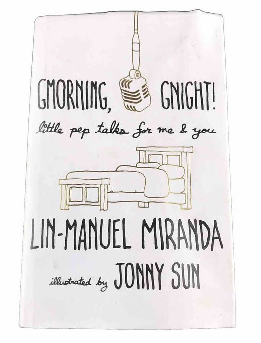 Gmorning, Gnight! Hardcover Self-Help Book By Lin-Manuel Miranda