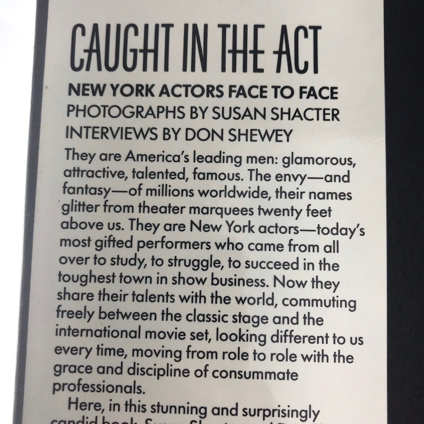 Caught in the Act : New York Actors Face to Face (Hardcover 1986) Susan Shacter