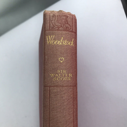 Classic Literature: SIR WALTER SCOTT: “WOODSTOCK” T. Nelson & Sons 1906 HC