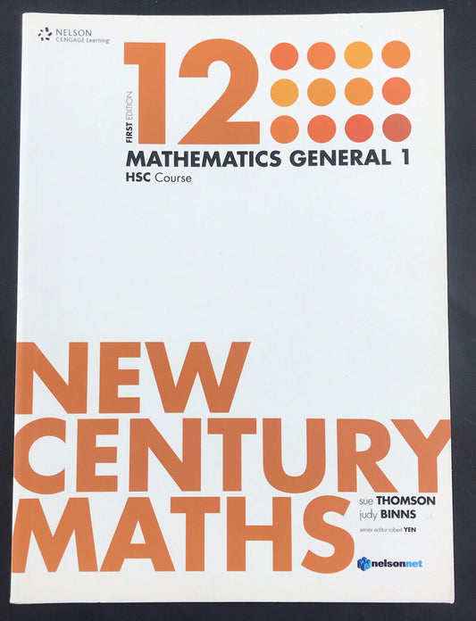 New Century Maths 12 Mathematics General 1 HSC Course 2013, Cheap HSC Reference!