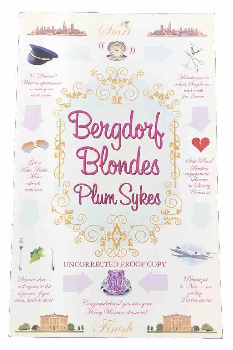 Bergdorf Blondes by Plum Sykes (RARE Uncorrected Proof Paperback 2004)