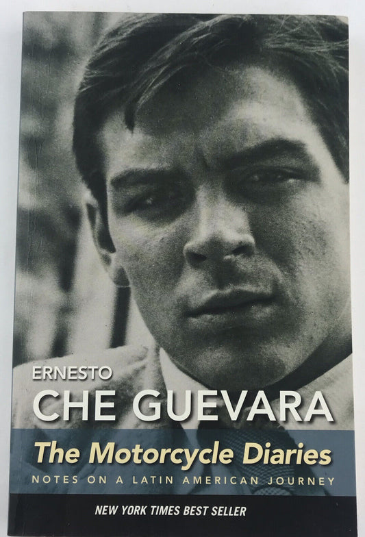 The Motorcycle Diaries: Notes on a Latin American journey by Ernesto Che Guevara