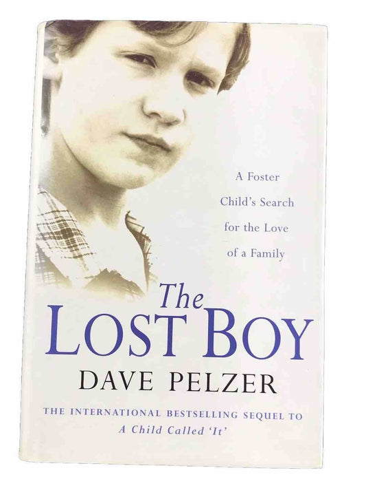 The Lost Boy by Dave Pelzer (Hardcover 2001) Sequel to A Child Called ‘IT’