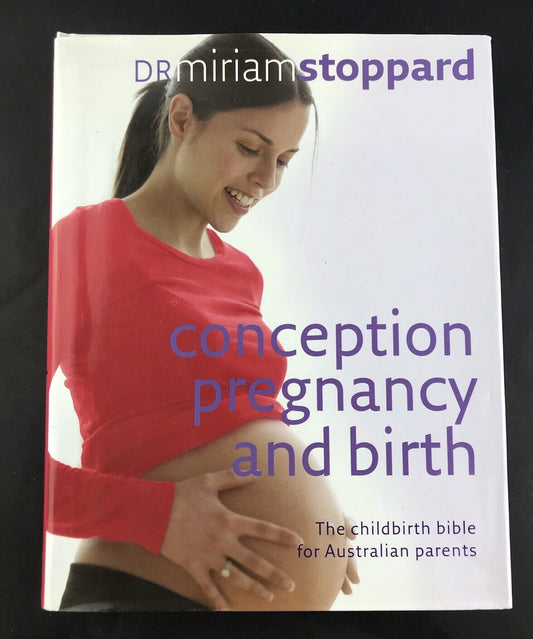 Conception, Pregnancy & Birth by Dr Miriam Stoppard (HC Newborn Baby Mum Mother)