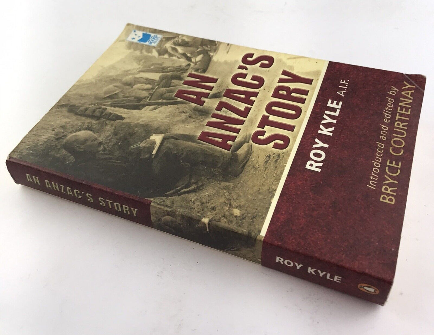 An Anzac's Story by Bryce Courtenay, Roy Kyle A.I.F (Paperback, 2003)