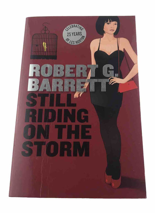 Still Riding On The Storm by Robert G. Barrett (Large Paperback 2011)